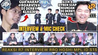 PANAS! PERSIAPAN DERBY KLASIK EVOS VS RRQ! REAKSI R7 INTERVIEW RRQ HOSHI VS GEEK FAM MPL ID S15!