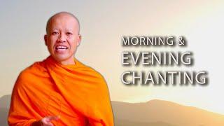 Morning and Evening Chanting | A Monk's Guide