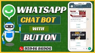 WhatsApp Chatbot With Button | WhatsApp Chatbot With CTA Button 2022