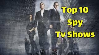 Best Spy Tv Shows | Top 10 Spy Tv Shows