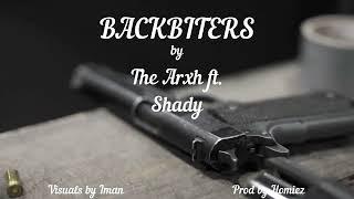 BackBiters (Official Audio)-The Arxh ft. Shady