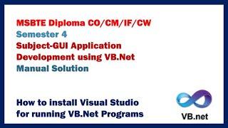 Install Visual studio for VB.net| MSBTE Diploma Sem. 4 | GUI APPLICATION DEVELOPMENT USING VB.NET