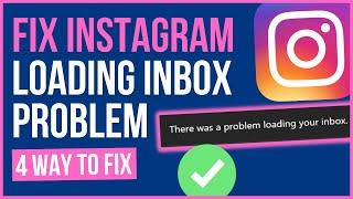FIX INSTAGRAM THERE WAS A PROBLEM LOADING YOUR INBOX INSTAGRAM WEB [2024]