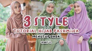 TUTORIAL HIJAB PASHMINA SYAR'I MENUTUP DADA