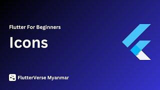 Icons [ Flutter Course for beginners to advanced ]