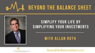 Simplify Your Life by Simplifying Your Investments With Allan Roth