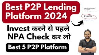 Best P2P Lending Platform India 2024 | P2P Lending Investment | Top P2P Lending Platform India