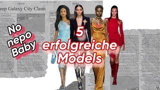 Von ganz unten zur High class, 5 erfolgreiche Models// Priestlys Büro