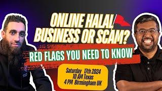 ONLINE HALAL BUSINESS OR SCAM? RED FLAGS YOU NEED TO KNOW