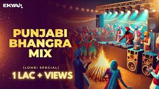 DJ EKYAM - Punjabi Bhangra Mix I Lohri Special I Bhangra Party Hits I Desi Jukebox I Nonstop Mashup