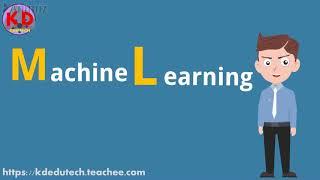 Machine Learning|kdedutech.teachee.com