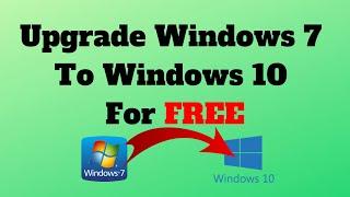 Upgrade Windows 7 To Windows 10 For FREE