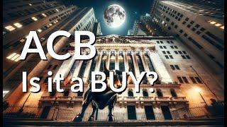 Is ACB Undervalued? Expert Stock Analysis & Price Predictions for Thu - Uncover Hidden Gems!