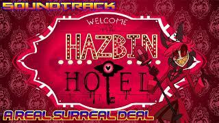 Hazbin Hotel OST - A Real Surreal Deal