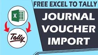 FREE EXCEL TO TALLY TO IMPORT JOURNAL VOUCHER