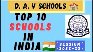 Top 10 D. A. V SCHOOLS in India|Best D. A. V. Schools 2022-23