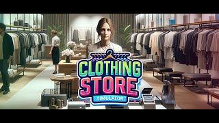 Новый дизайн от шефа - Clothing Store Simulator#2