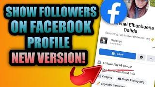 HOW TO SHOW FOLLOWERS ON FACEBOOK PROFILE 2022 |FACEBOOK FOLLOWERS SETTINGS NEW VERSION 2022