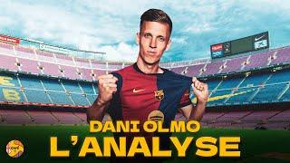 DANI OLMO, L'ANALYSE  Le profil idéal pour ce Barça et Flick ? Joueur vertical et technique 