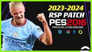 PES 2016 | RSP-PATCH 23-2024 | 11/8/23 | PC