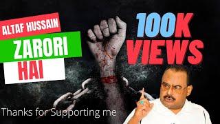 Altaf Hussain Zarori Hai (New Altafi Song) 2022