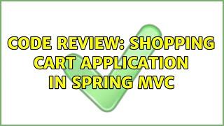 Code Review: Shopping cart application in Spring MVC