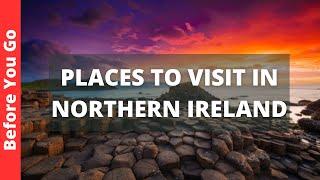 Northern Ireland Travel Guide: 13 BEST Things To Do In Northern Ireland (& Places to Visit)