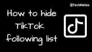 How to hide TikTok following list | Hide following list on TikTok easily (2022)