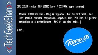 Fix Remix OS shows Grub Error while booting -Minimal BASH-like line editing is supported