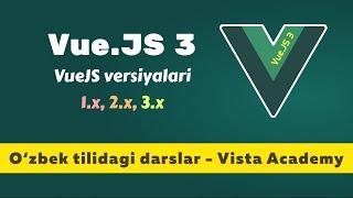 VueJS versiyalari @vistauz