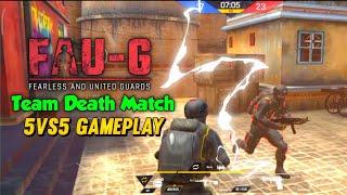 Faug Team death match Pro Gameplay ||Faug tdm 5vs5 Gameplay
