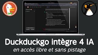 DuckduckGo : 4 modèles IA (dont ChatGPT) en accès libre et sans pistage !