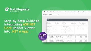 Step by Step Guide to Integrating ASP NET Core Report Viewer into  NET 6 App