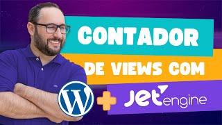 Contador de Views e Posts Mais Visitados feito com JetEngine no WordPress [SEM PLUGINS]