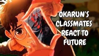 Okarun's Classmates React To Future || Dandadan || Gacha React