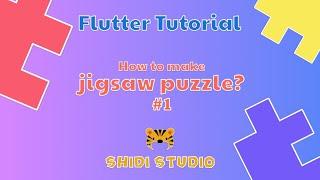 Simple Flutter Tutorial - Jigsaw Puzzle #1