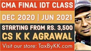 CMA final IDT GST classes for Dec 2020 and June 2021 attempt
