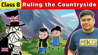 Ruling the Countryside | Class 8 History Chapter 3 | Class 8 Ruling the Countryside