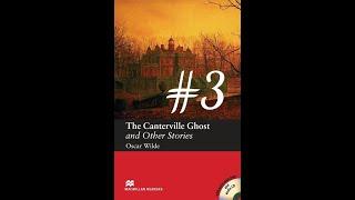 Читаем адаптированный рассказ Оскара Уайльда "Кентервильское привидение" №3