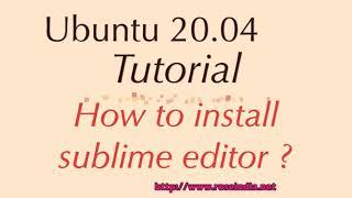 Installing Sublime Text on Ubuntu 20.4