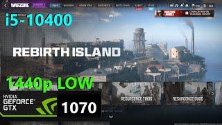 Warzone 3 GTX 1070, i5-10400, 1440p LOW,  Rebirth Island