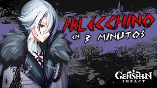 ARLECCHINO EN 3 MINUTOS | Genshin Impact