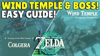 Zelda Tears Of The Kingdom | Wind Temple & Colgera Boss Guide! | EASY | No Commentary!