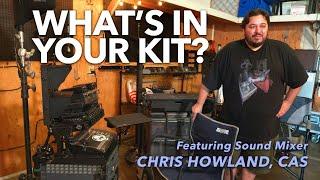 What's in your Kit? With Sound Mixer Chris Howland, CAS | URSA Exclusive