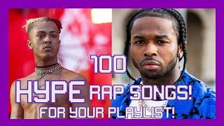 100 Hype Rap Songs!