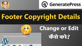 Generatepress Footer Copyright | Generatepress Theme Footer Copyright Details Change or Edit