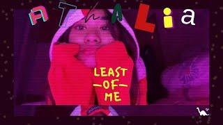 Athalia - Least Of Me (Lyric Video -  original song)