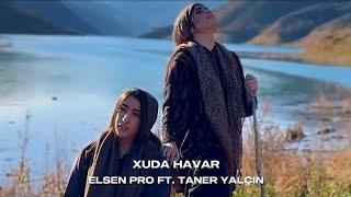 Elsen Pro & Taner Yalçın - Xuda Havar (Official Video) Tiktok Trend