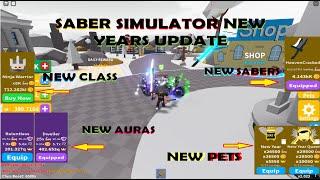 Saber Simulator NEW YEARS UPDATE NEW CLASS NEW SABERS NEW AURAS AND MUCH MORE