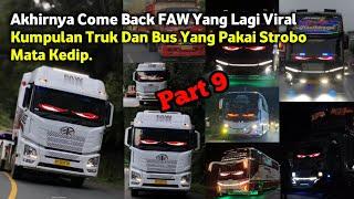 Akhirnya FAW Putih Tayang KembaliKumpulan Truk Dan Bus Yang Real Seperti Hidup,Pake Strobo Mata.